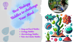 Best Biology Riddles to challenge Your Mind