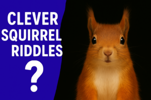 45+Clever Squirrel riddles to challenge your mind