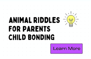 Animal Riddles for Parent Child Bonding